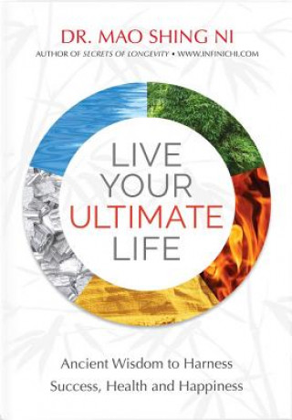 Книга Live Your Ultimate Life Mao Shing Ni