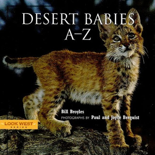 Kniha Desert Babies A-Z Bill Broyles