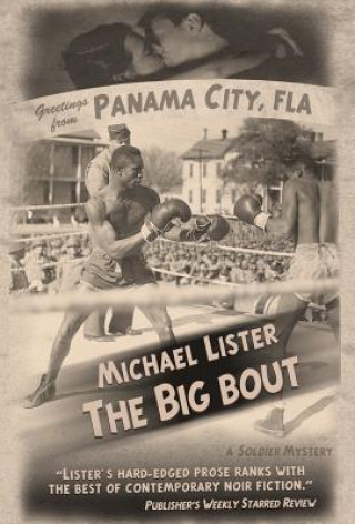 Kniha The Big Bout Michael Lister