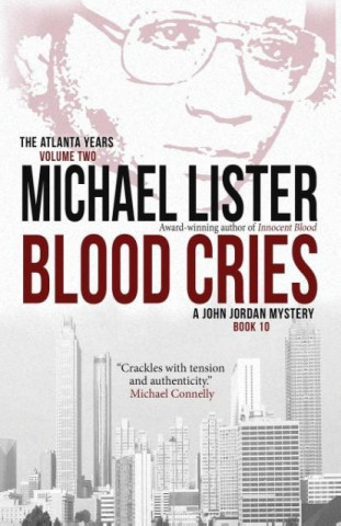 Kniha Blood Cries Michael Lister