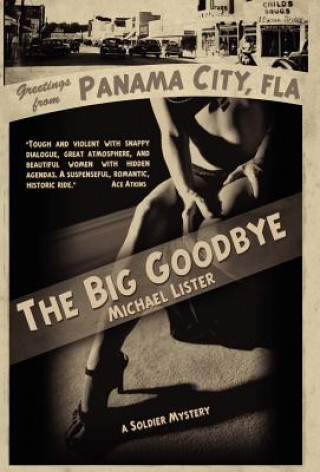 Knjiga The Big Goodbye Michael Lister