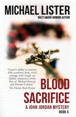 Kniha Blood Sacrifice Michael Lister