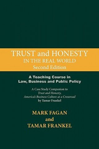 Carte Trust and Honesty in the Real World Mark Fagan