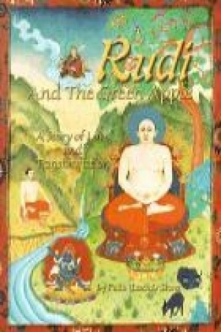 Kniha Rudi and the Green Apple: A Story of Love and Transformation Faith Stone