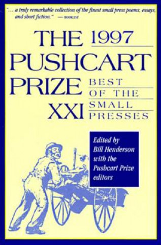 Könyv The Pushcart Prize: Best of the Small Presses Bill Henderson