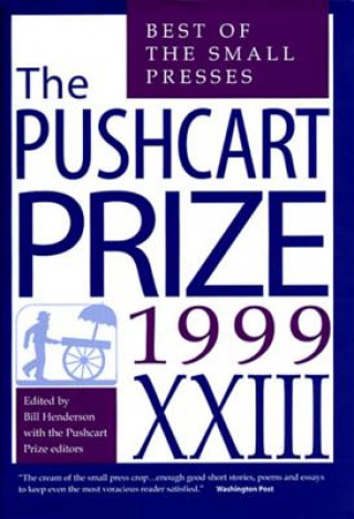 Kniha The Pushcart Prize Bill Henderson