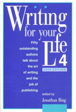 Kniha Writing for Your Life Jonathan Bing