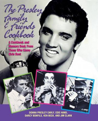 Kniha Presley Family & Friends Cookbook Donna Presley Early