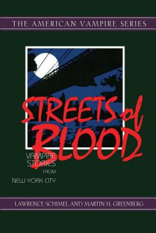 Kniha Streets of Blood Lawrence Schimel