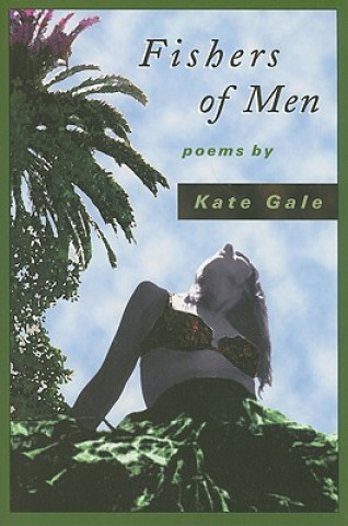 Carte FISHERS OF MEN Kate Gale