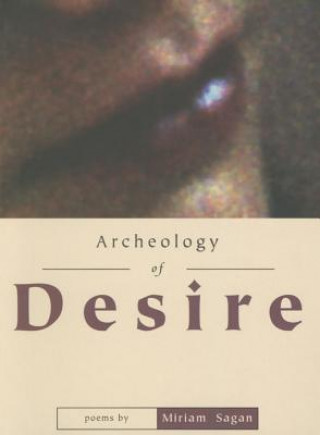 Βιβλίο Archeology of Desire Miriam Sagan