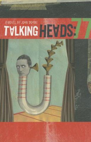 Buch Talking Heads: 77 John Domini