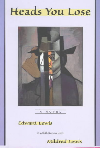Kniha Heads You Lose Edward Lewis