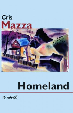 Kniha HOMELAND Cris Mazza