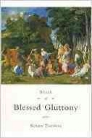 Knjiga STATE OF BLESSED GLUTTONY Susan Thomas