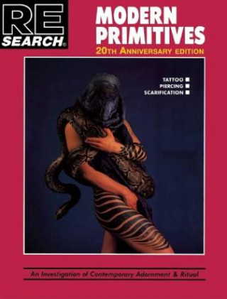 Carte Modern Primitives: An Investigation of Contemporary Adornment & Ritual Re/Search Publications