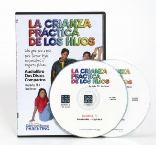 Audio La Crianza Practica de Los Hijos Audio CD Ray Burke