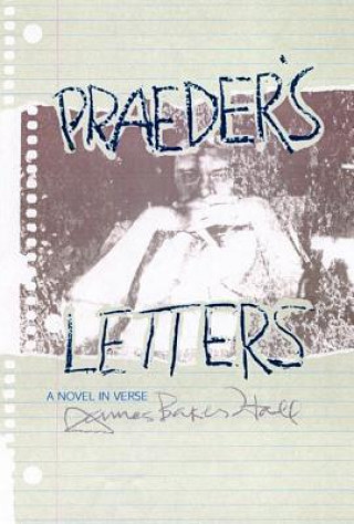 Knjiga Praeder's Letters James Baker Hall