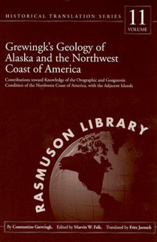 Książka Grewingk's Geology of Alaska and the Northwest Coast of America Constantine Grewingk