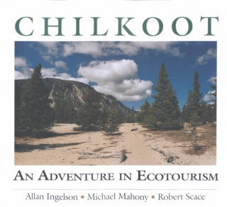 Carte Chilkoot Chilkoot Chilkoot Allan Ingelson