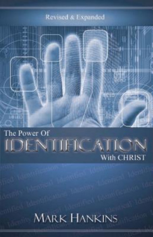 Kniha Power of Identification with Christ Mark Hankins