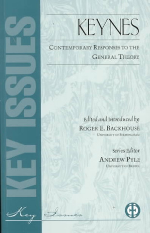 Carte Keynes Contemporary Responses To General Theory Roger Backhouse