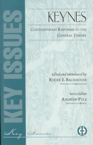 Книга Keynes Contemporary Responses To General Theory Roger Backhouse