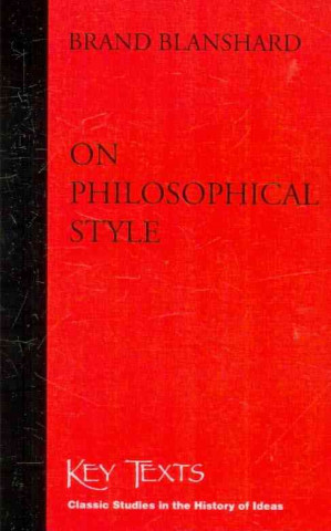 Kniha On Philosophical Style Brand Blanshard