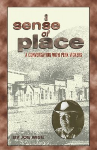 Kniha A Sense of Place Perk Vickers
