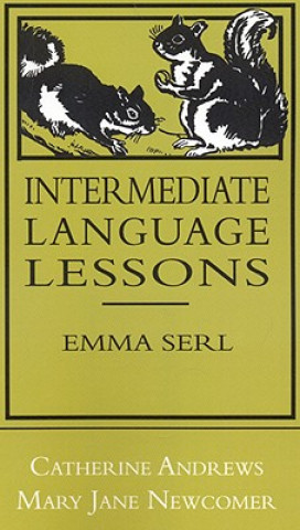 Kniha Intermediate Language Lessons Catherine Andrews