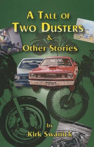 Libro Tale of Two Dusters and Other Stories Kirk Swanick