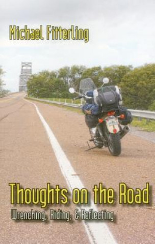 Boek Thoughts on the Road Michael Fitterling