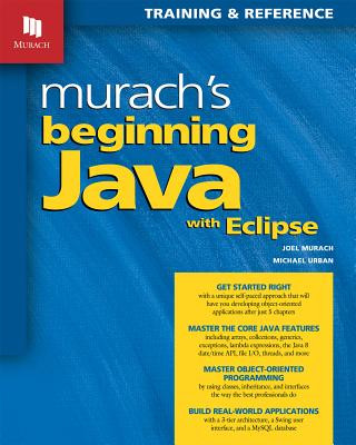 Kniha Murach's Beginning Java with Eclipse Joel Murach