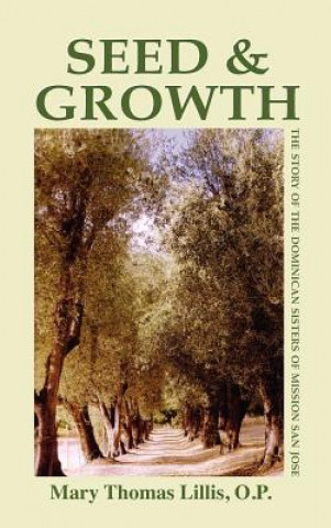 Kniha Seed and Growth Mary Thomas Lillis
