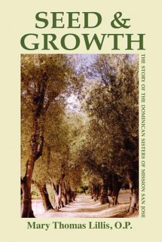 Könyv Seed and Growth Mary Thomas Lillis