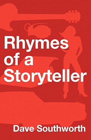 Книга Rhymes of a Storyteller Dave Southworth