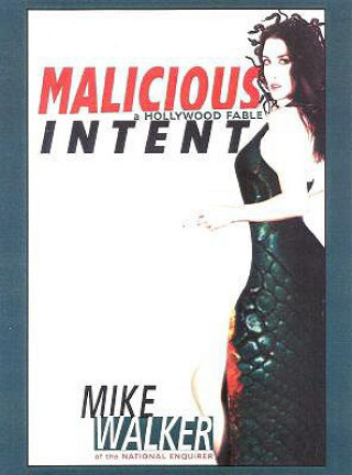 Книга Malicious Intent Mike Walker