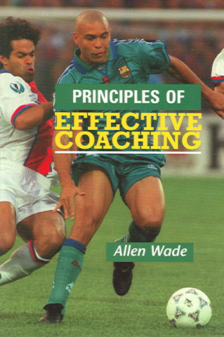 Kniha Principles of Effective Coaching Allen Wade