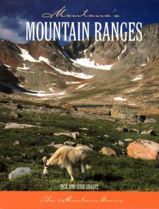 Libro Montana's Mountain Ranges Rick Graetz