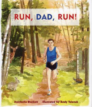 Kniha Run, Dad, Run! Dulcibella Blackett