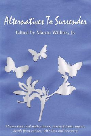 Kniha Alternatives To Surrender Martin Willitts