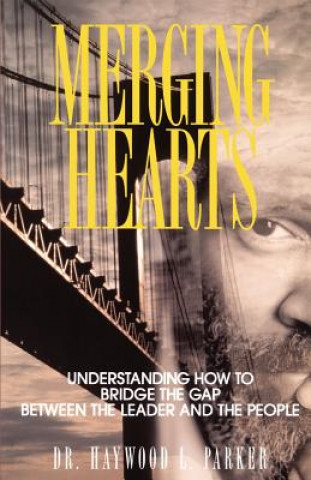 Kniha Merging Hearts Haywood L. Parker