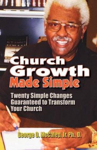 Kniha Church Growth Made Simple George O. McCalep