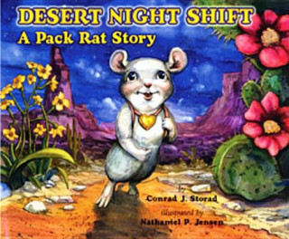 Carte Desert Night Shift: A Pack Rat Story Conrad J. Storad
