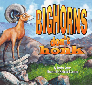 Kniha Bighorns Don't Honk Stephen Lester