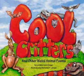 Kniha Cool Critters Lorraine Geiger