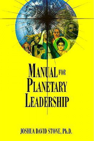 Книга Manual for Planetary Leadership Joshua David Stone