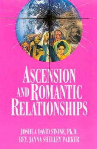 Książka Ascension and Romantic Relationships Joshua David Stone