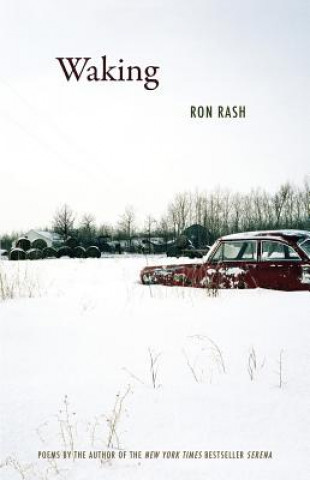Libro Waking Ron Rash