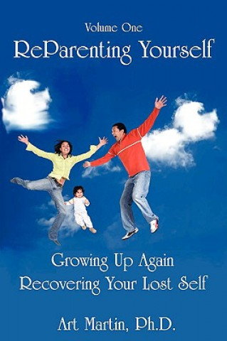 Book Reparenting Yourself Art Martin